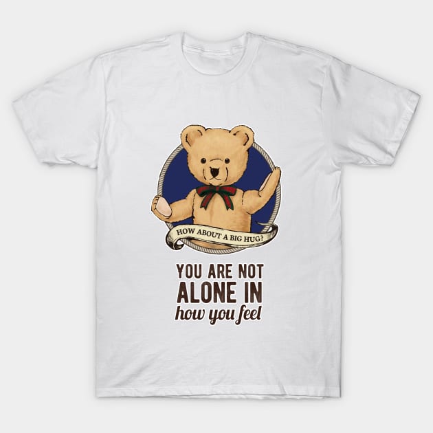 ADHD parenting quotes, big hug gift with bear drawing T-Shirt by MentalHealthAssistant